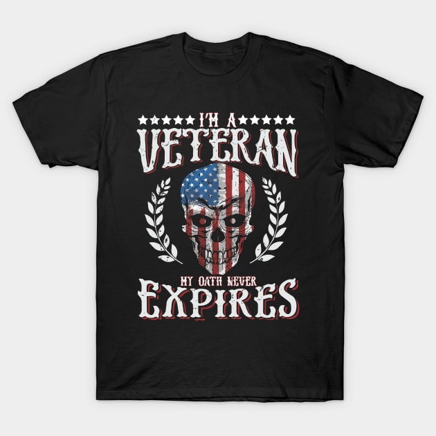 I'm a veteran my oath never expires T-Shirt by indigosstuff